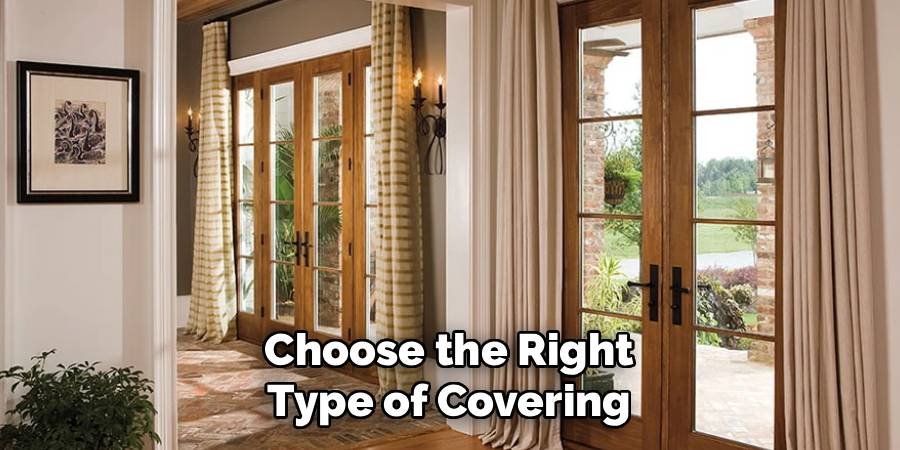 Choose the Right Type of Covering