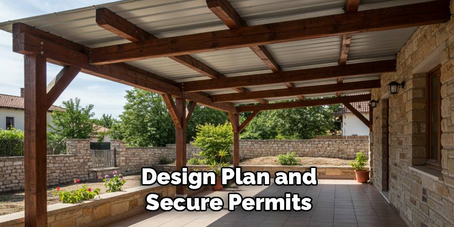 Design, Plan, and Secure Permits