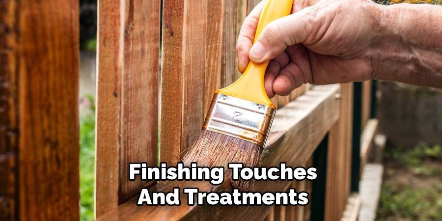 Finishing Touches and Treatments