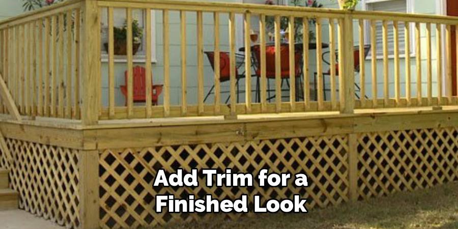 Add Trim for a Finished Look