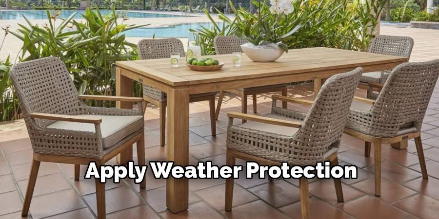 Apply Weather Protection