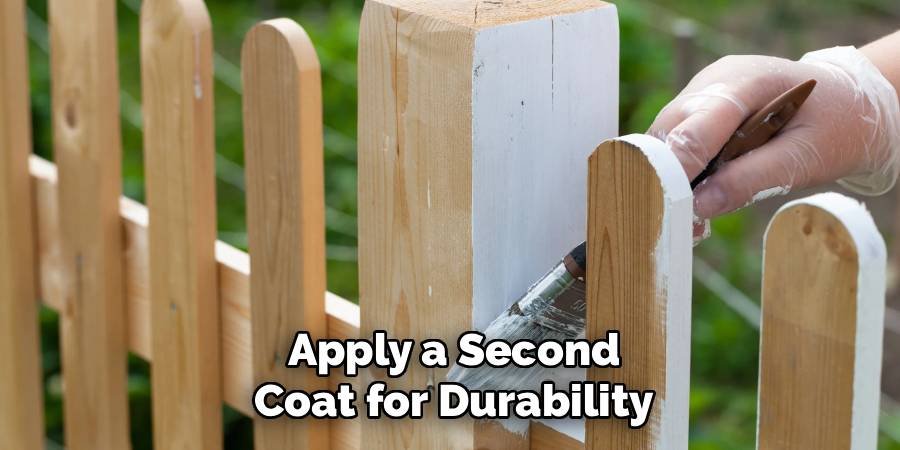 Apply a Second Coat for Durability
