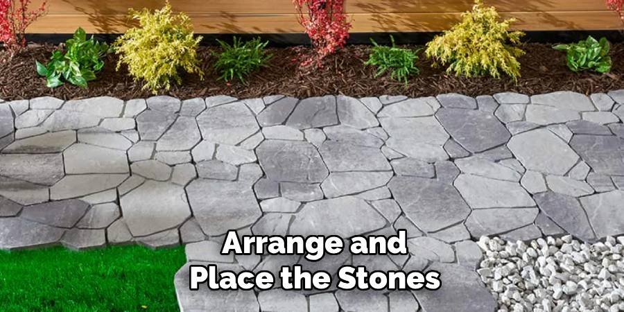 Arrange and Place the Stones