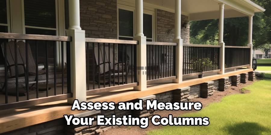 Assess and Measure Your Existing Columns