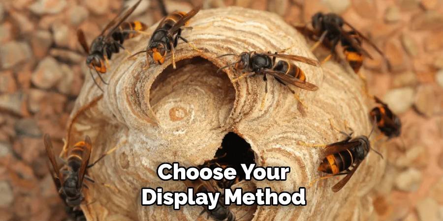 Choose Your Display Method