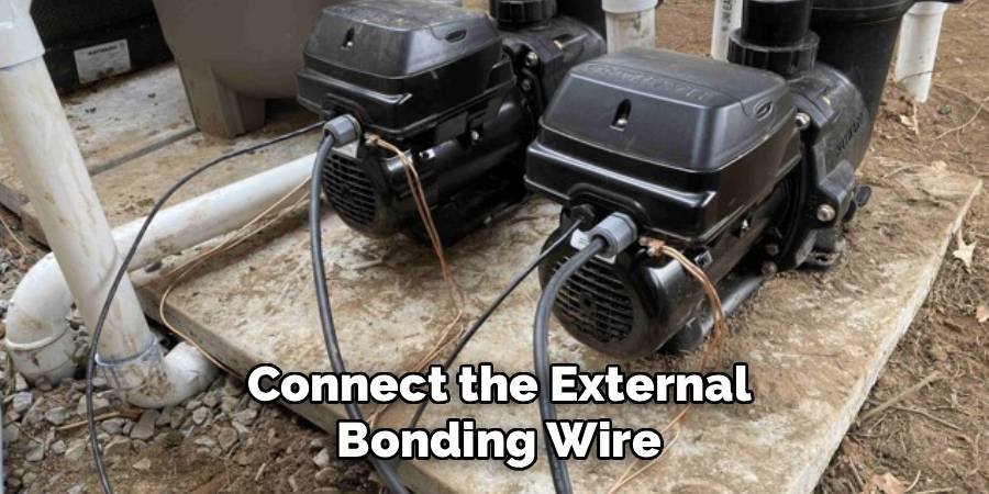 Connect the External Bonding Wire
