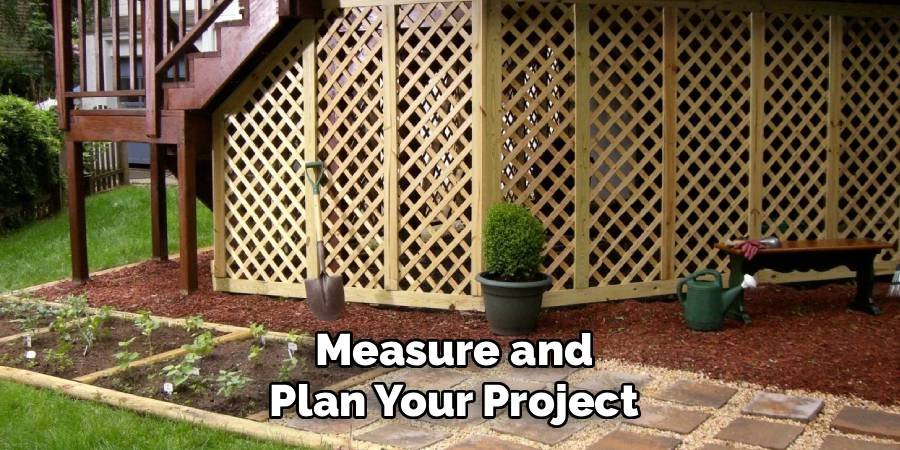Measure and Plan Your Project