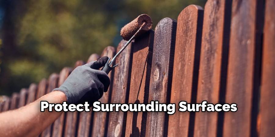 Protect Surrounding Surfaces
