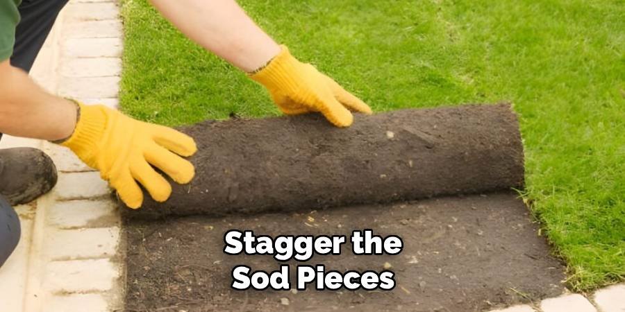 Stagger the Sod Pieces
