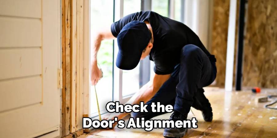 Check the Door's Alignment