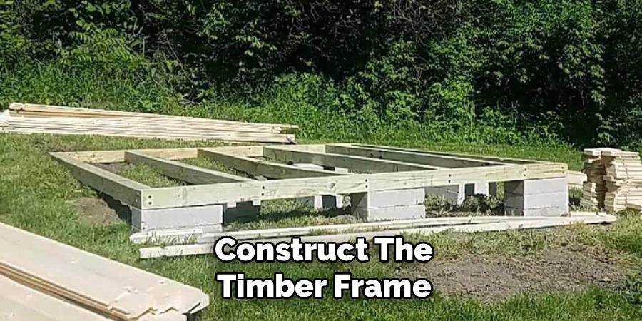 Construct the Timber Frame