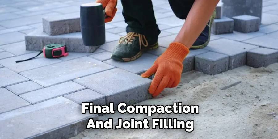 Final Compaction and Joint Filling