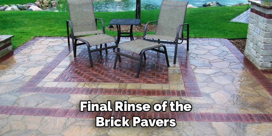 Final Rinse of the Brick Pavers