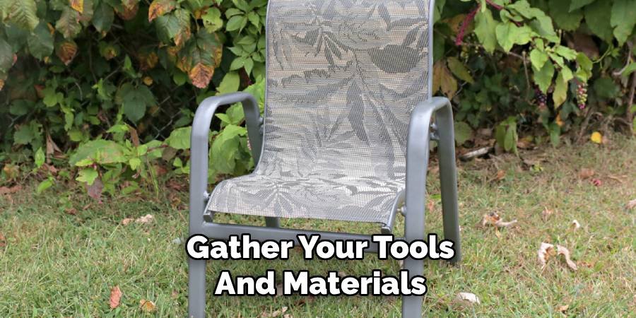 Gather Your Tools and Materials