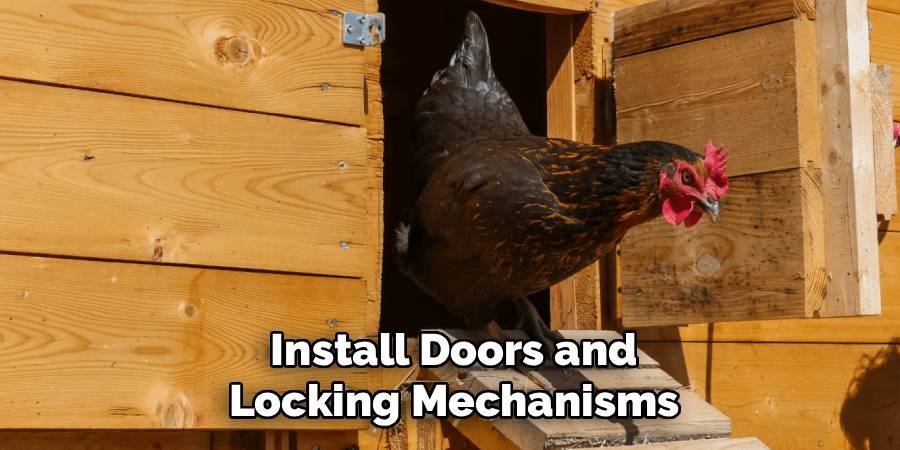 Install Doors and Locking Mechanisms