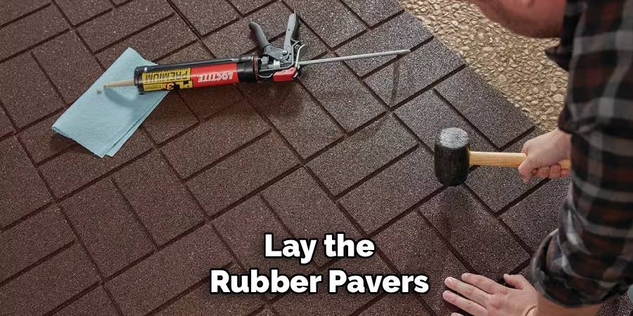 Lay the Rubber Pavers