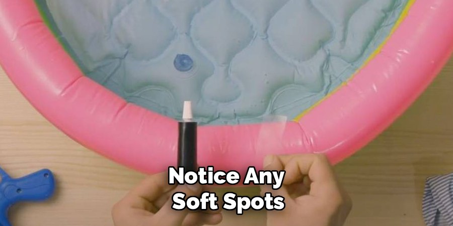 Notice Any 
Soft Spots