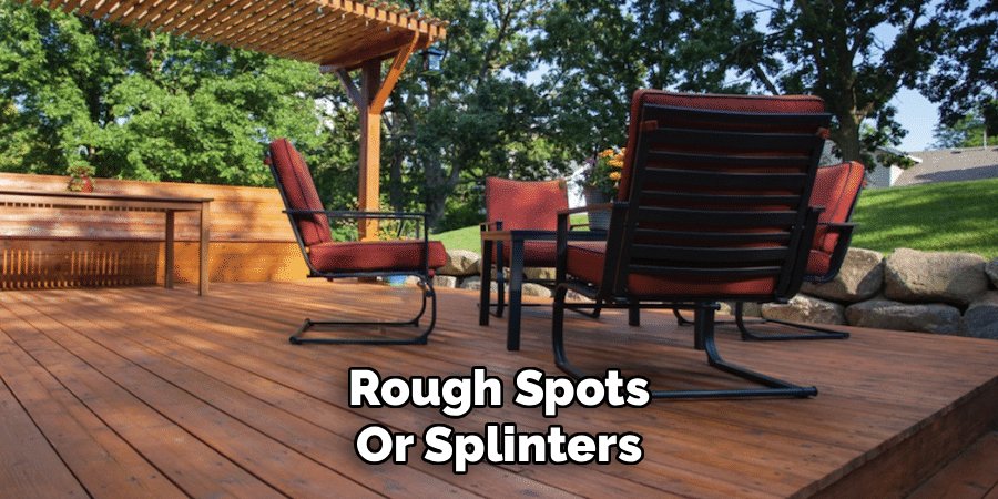 Rough Spots
Or Splinters
