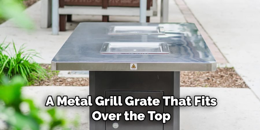 A Metal Grill Grate That Fits
Over the Top