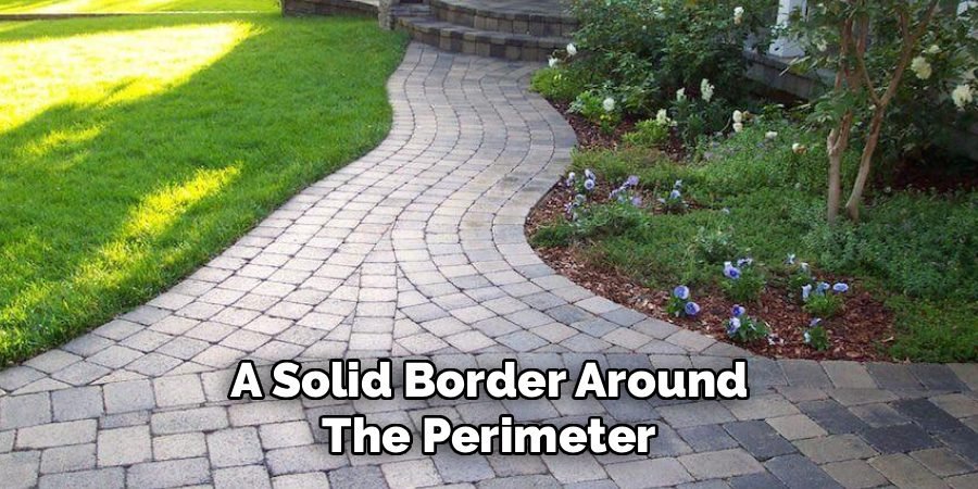 A Solid Border Around
The Perimeter