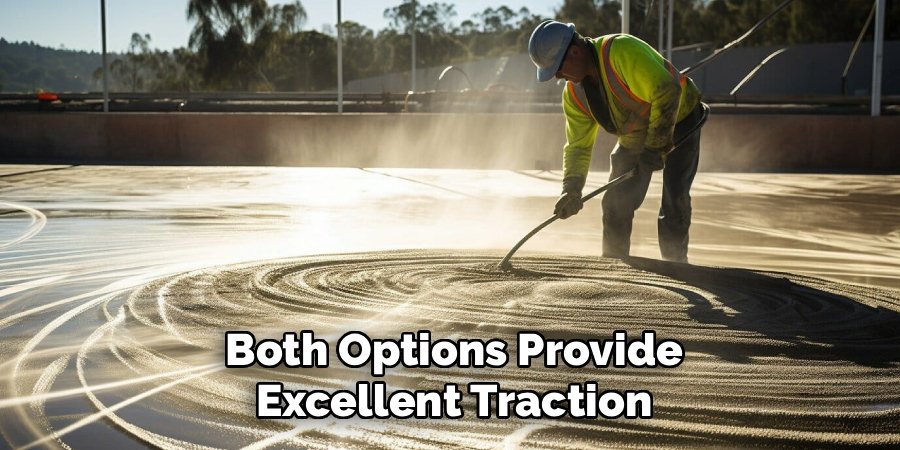 Both Options Provide
Excellent Traction