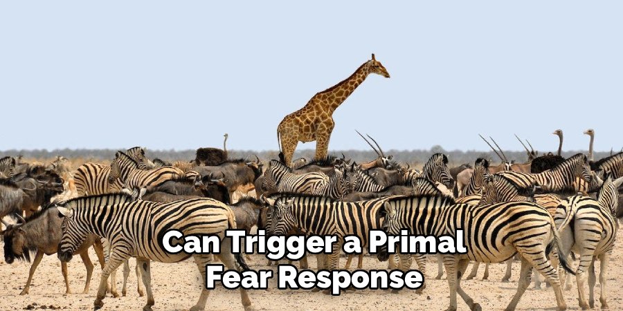 Can Trigger a Primal
Fear Response