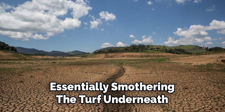 Essentially Smothering
The Turf Underneath