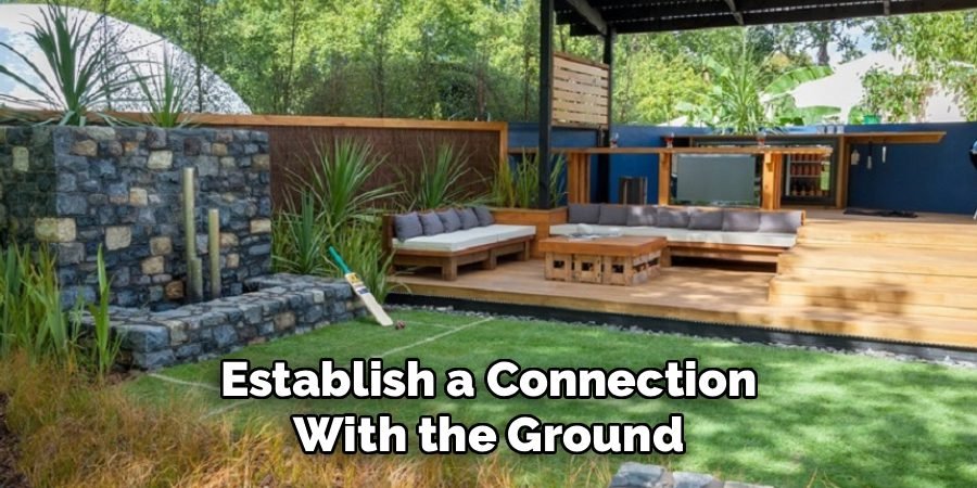 Establish a Connection
With the Ground