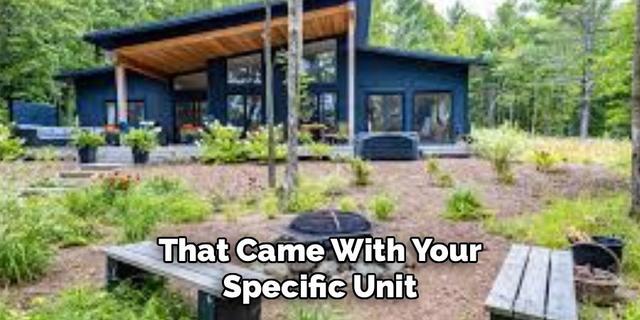 That Came With Your
Specific Unit