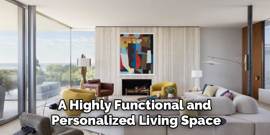 A Highly Functional and
Personalized Living Space