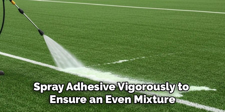 Spray Adhesive Vigorously to 
Ensure an Even Mixture