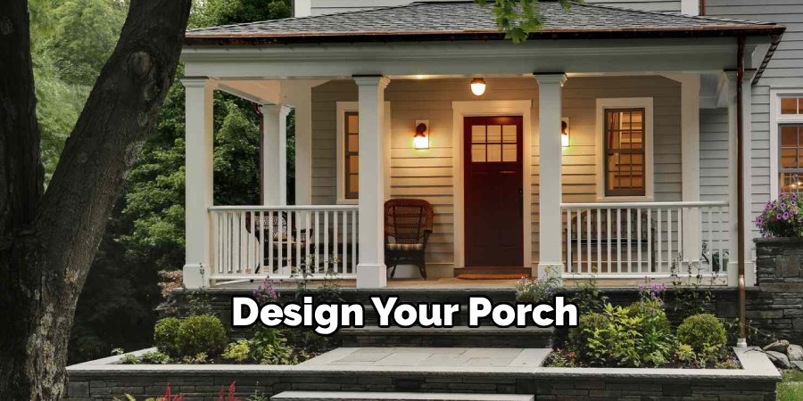 Design Your Porch