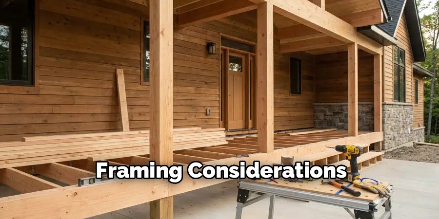 Framing Considerations