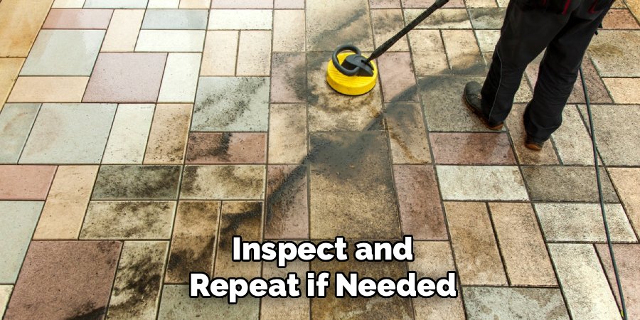 Inspect and Repeat if Needed