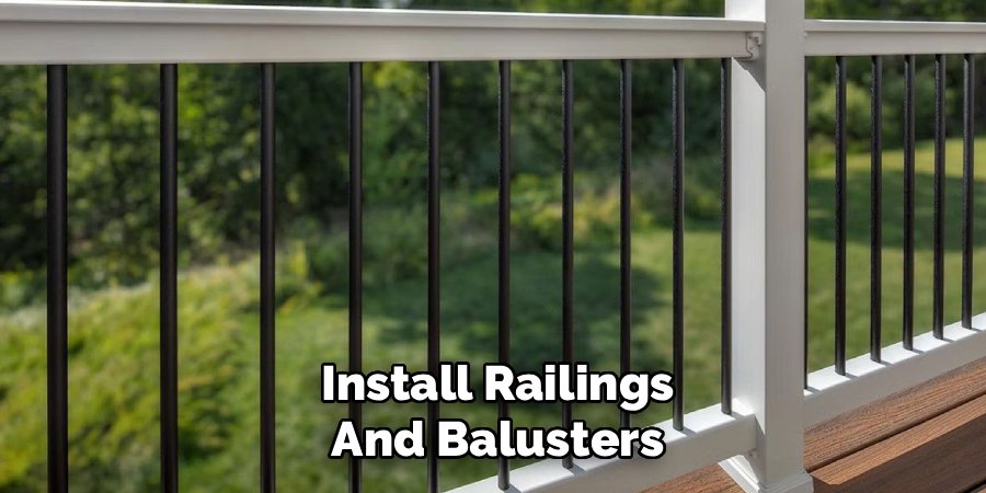 Install Railings and Balusters