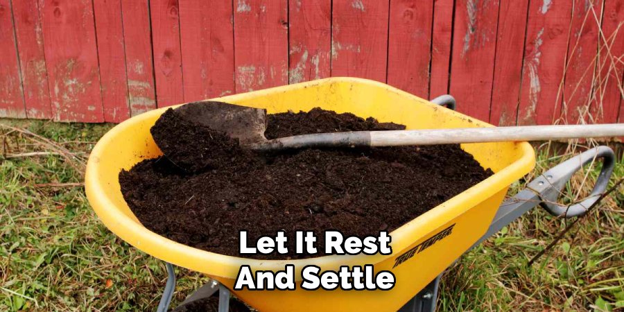 Let It Rest and Settle
