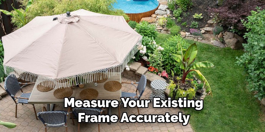 Measure Your Existing Frame Accurately