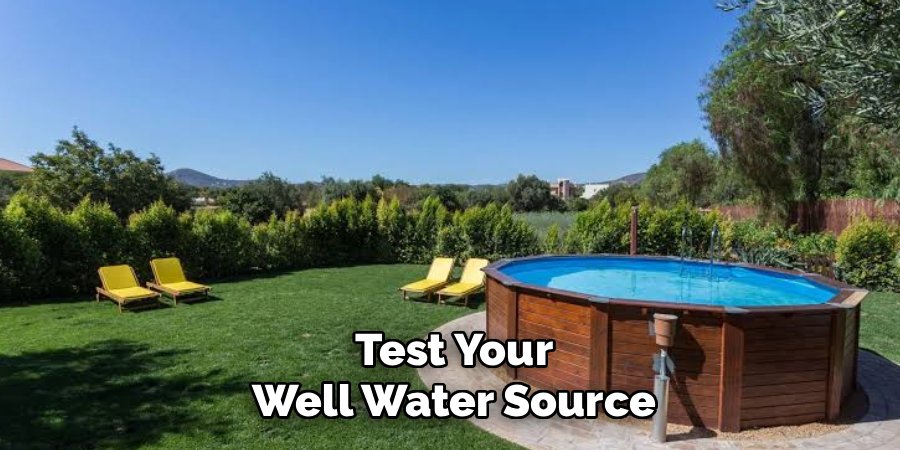 Test Your Well Water Source