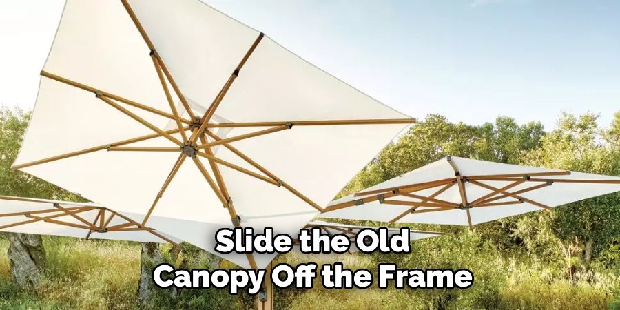 Slide the Old Canopy Off the Frame