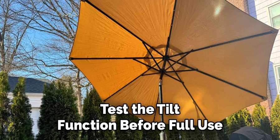 Test the Tilt Function Before Full Use