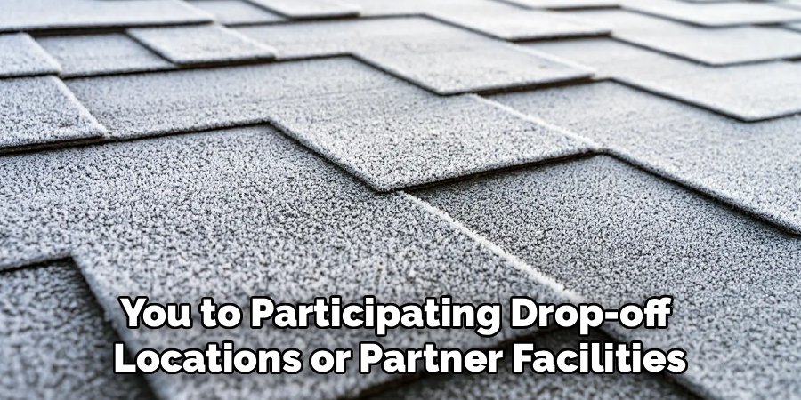 You to Participating Drop-off 
Locations or Partner Facilities